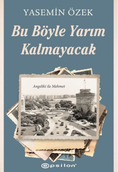 Angeliki ile Mehmet - 2 Bu Böyle Yarım Kalmayacak Angeliki ile Mehmet - 2 Bu Böyle Yarım Kalmayacak