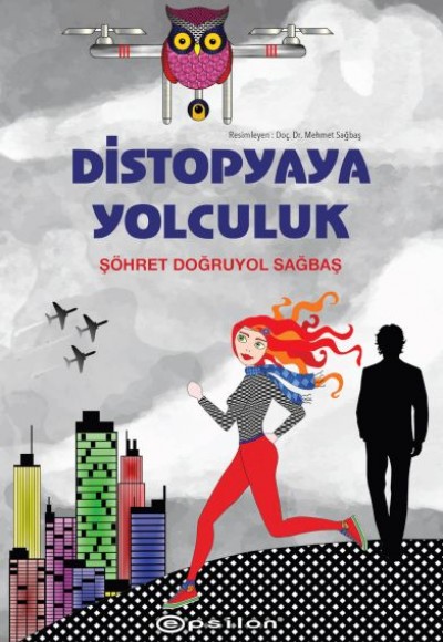 Distopyaya Yolculuk Distopyaya Yolculuk