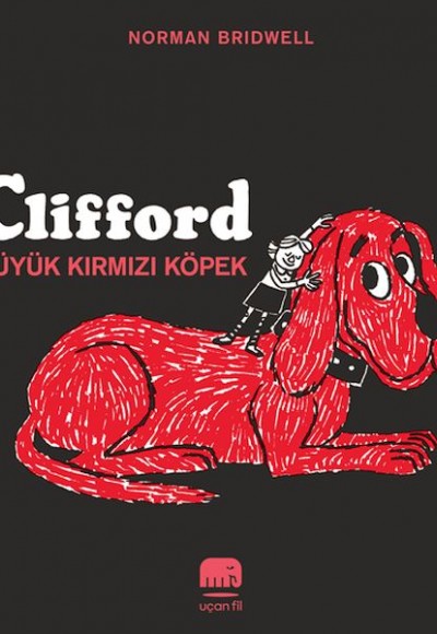 Clifford – Büyük Kırmızı Köpek Clifford – Büyük Kırmızı Köpek