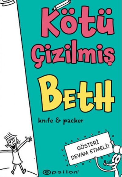 Kötü Çizilmiş Beth 2 - Gösteri Devam Etmeli Kötü Çizilmiş Beth 2 - Gösteri Devam Etmeli