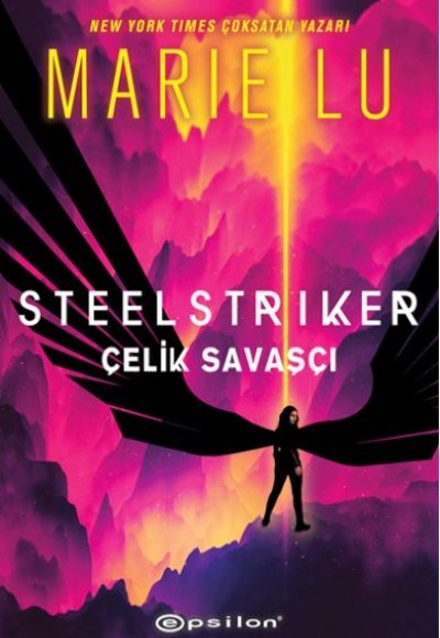 Steelstriker: Çelik Savaşçı Steelstriker: Çelik Savaşçı