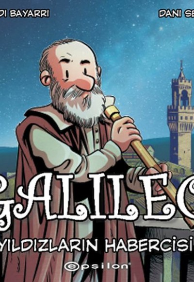 Galileo: Yıldızların Habercisi Galileo: Yıldızların Habercisi