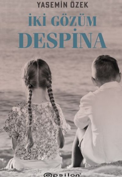 İki Gözüm Despina İki Gözüm Despina