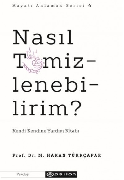 Nasıl Temizlenebilirim? Nasıl Temizlenebilirim?