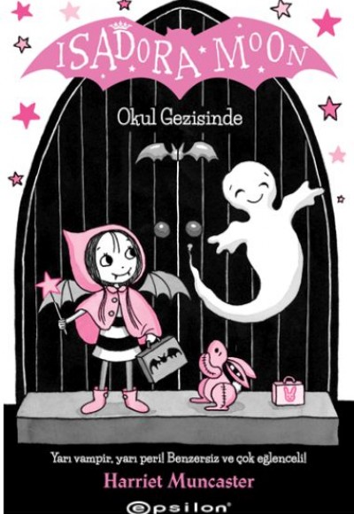 Isadora Moon Okul Gezisinde