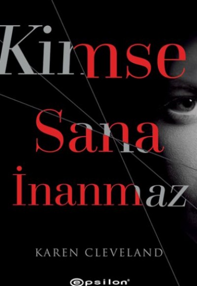 Kimse Sana İnanmaz Kimse Sana İnanmaz