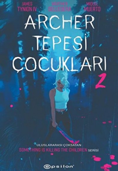 Archer Tepesi Çocukları 2 Archer Tepesi Çocukları 2
