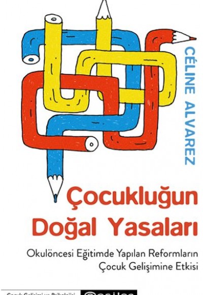 Çocukluğun Doğal Yasaları Çocukluğun Doğal Yasaları