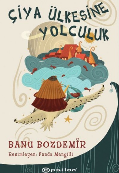 Çiya Ülkesine Yolculuk Çiya Ülkesine Yolculuk