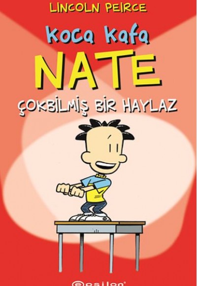 Koca Kafa Nate Çok Bilmiş Bir Haylaz Koca Kafa Nate Çok Bilmiş Bir Haylaz