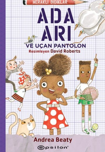 Meraklı Bıdıklar Ada Arı ve Uçan Pantolon Meraklı Bıdıklar Ada Arı ve Uçan Pantolon