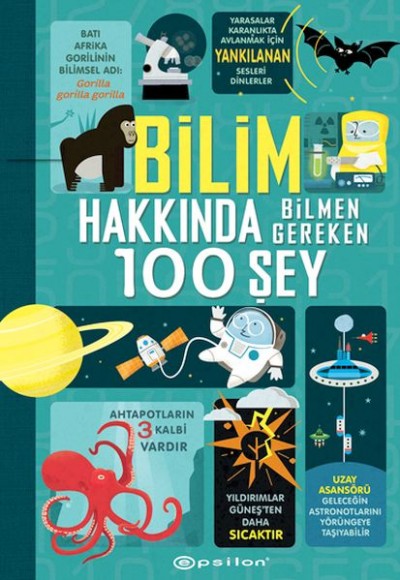 Bilim Hakkında Bilmen Gereken 100 Şey Bilim Hakkında Bilmen Gereken 100 Şey