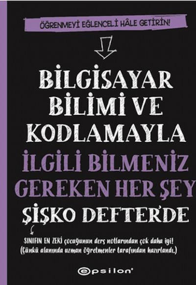 Bilgisayar Bilimi ve Kodlamayla İlgili Bilmeniz Gereken Her Şey Şişko Defter'de Bilgisayar Bilimi ve Kodlamayla İlgili Bilmeniz Gereken Her Şey Şişko Defter'de