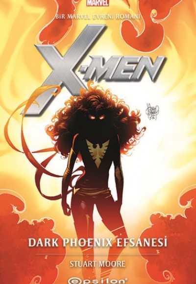 Marvel: X-Men: Dark Phoenix Efsanesi Marvel: X-Men: Dark Phoenix Efsanesi