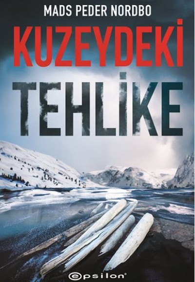 Kuzeydeki Tehlike Kuzeydeki Tehlike