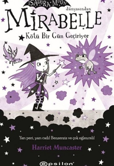 Mirabelle Kötü Bir Gün Geçiriyor (Fleksi Kapak) Mirabelle Kötü Bir Gün Geçiriyor (Fleksi Kapak)