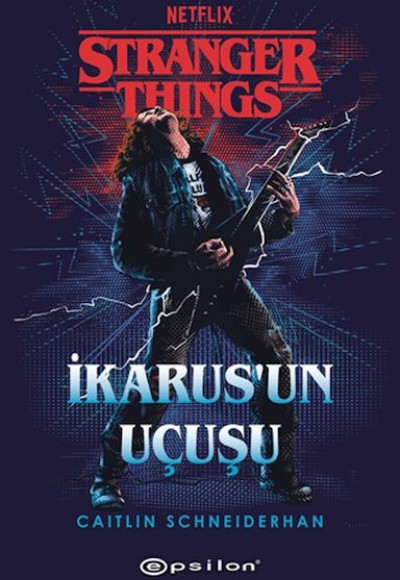 Stranger Things : İkarus’un Uçuşu Stranger Things : İkarus’un Uçuşu