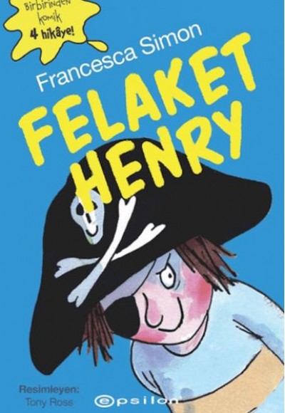 Felaket Henry Felaket Henry