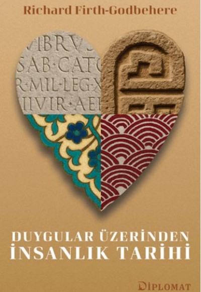 Duygular Üzerinden İnsanlık Tarihi Duygular Üzerinden İnsanlık Tarihi