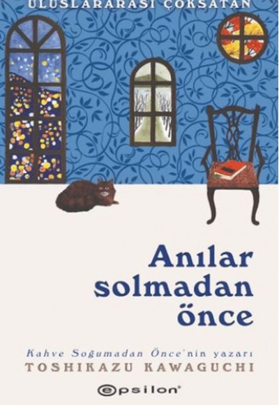 Anılar Solmadan Önce Anılar Solmadan Önce