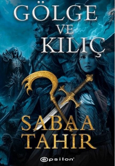 Gölge ve Kılıç Gölge ve Kılıç