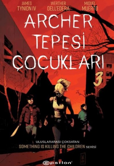 Archer Tepesi Çocukları 3 Archer Tepesi Çocukları 3