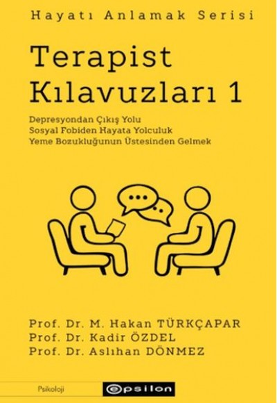 Terapist Kılavuzları 1 - Hayatı Anlamak Serisi Terapist Kılavuzları 1 - Hayatı Anlamak Serisi