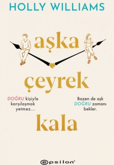 Aşka Çeyrek Kala Aşka Çeyrek Kala