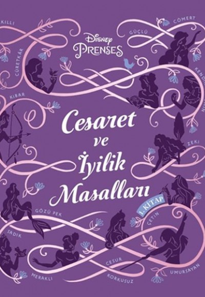 Disney Prenses Cesaret ve İyilik Masalları 1 Disney Prenses Cesaret ve İyilik Masalları 1
