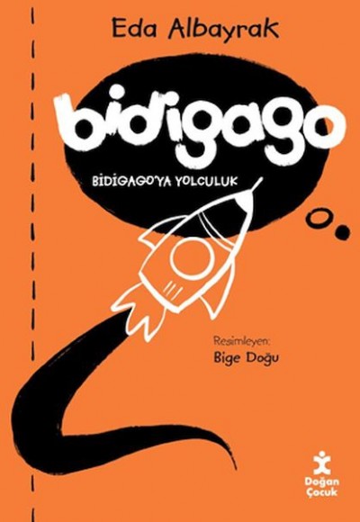 Bidigago - Bidigago’ya Yolculuk Bidigago - Bidigago’ya Yolculuk