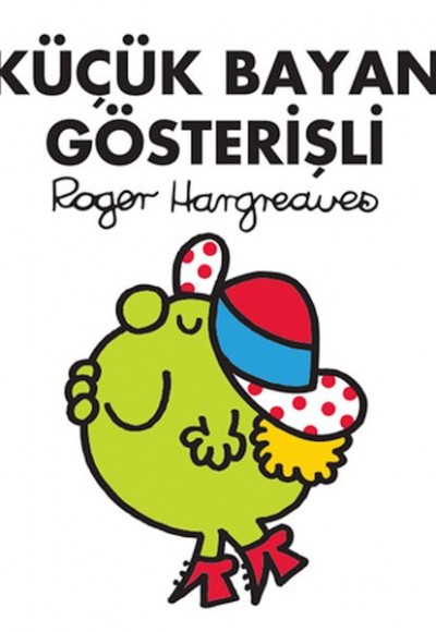 Küçük Bayan Gösterişli Küçük Bayan Gösterişli