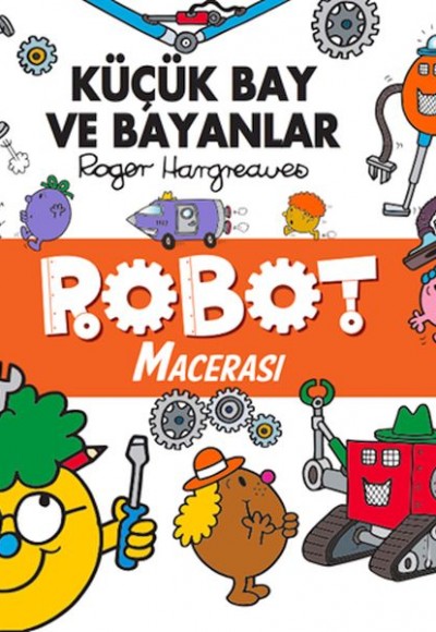 Küçük Bay ve Bayanlar Robot Macerası Küçük Bay ve Bayanlar Robot Macerası