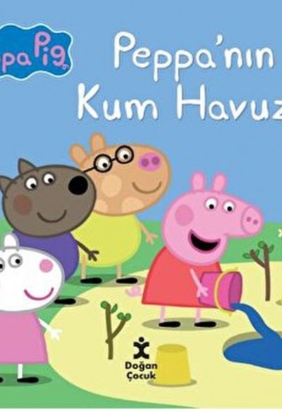 Peppa Pig Peppa’nın Kum Havuzu Peppa Pig Peppa’nın Kum Havuzu