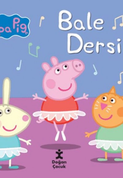 Peppa Pig Bale Dersi Peppa Pig Bale Dersi