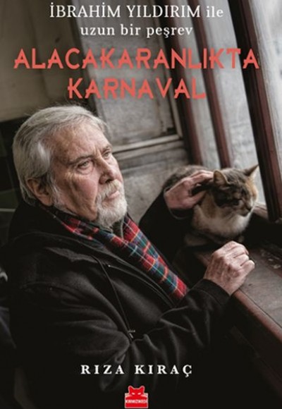 Alacakaranlıkta Karnaval – İbrahim Yıldırım ile Uzun Bir Peşrev Alacakaranlıkta Karnaval – İbrahim Yıldırım ile Uzun Bir Peşrev