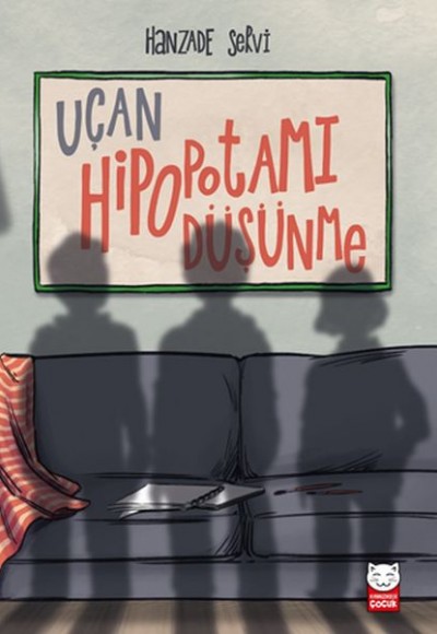 Uçan Hipopotamı Düşünme Uçan Hipopotamı Düşünme