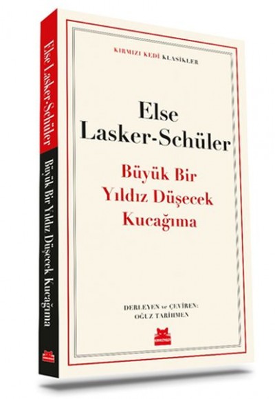 Büyük Bir Yıldız Düşecek Kucağıma Büyük Bir Yıldız Düşecek Kucağıma