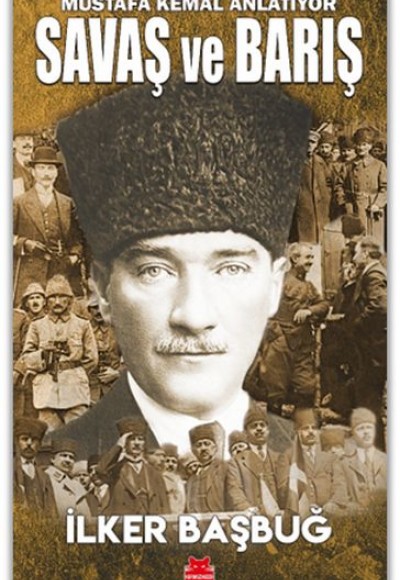 Savaş ve Barış Savaş ve Barış