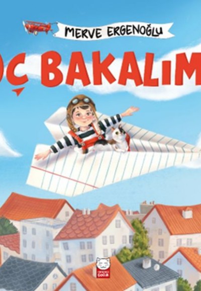 Uç Bakalım! Uç Bakalım!