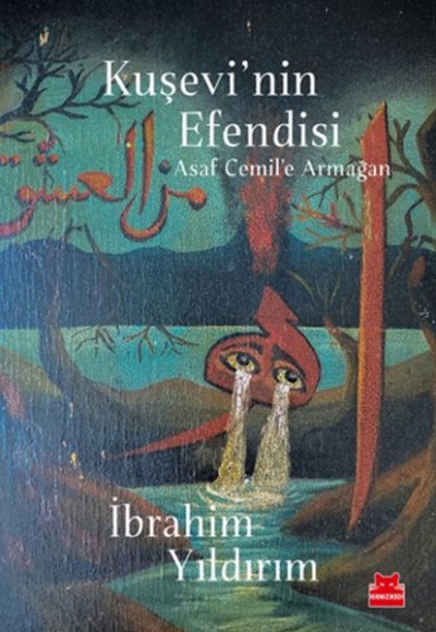 Kuşevi’nin Efendisi Kuşevi’nin Efendisi