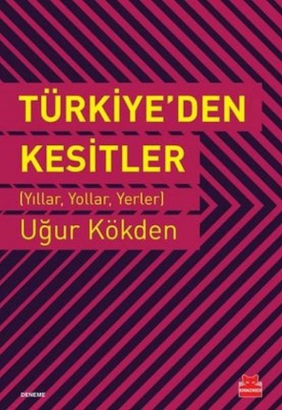 Türkiye'den Kesitler Türkiye'den Kesitler