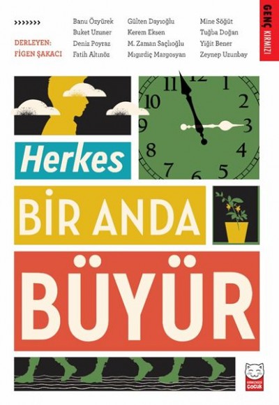 Herkes Bir Anda Büyür Herkes Bir Anda Büyür