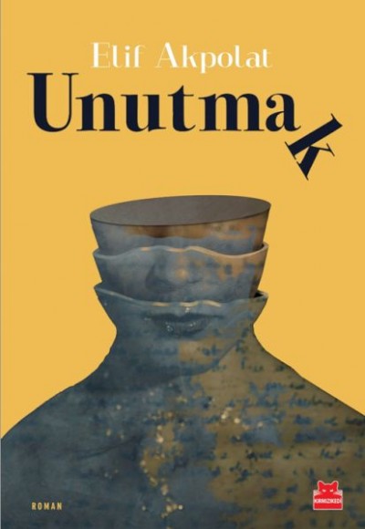 Unutmak Unutmak
