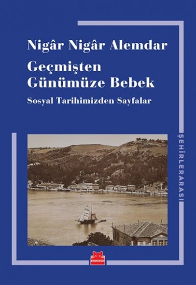 Geçmişten Günümüze Bebek Geçmişten Günümüze Bebek