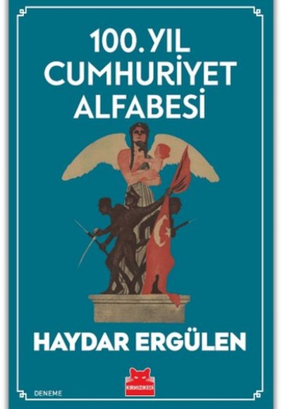 100. Yıl Cumhuriyet Alfabesi 100. Yıl Cumhuriyet Alfabesi