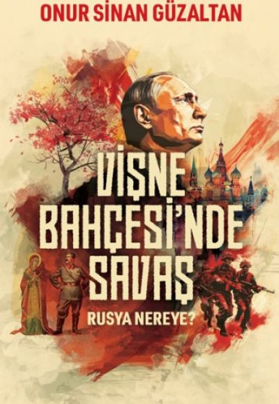 Vişne Bahçesi’nde Savaş Vişne Bahçesi’nde Savaş