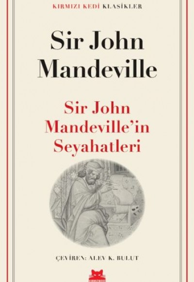 Sir John Mandeville’in Seyahatleri Sir John Mandeville’in Seyahatleri
