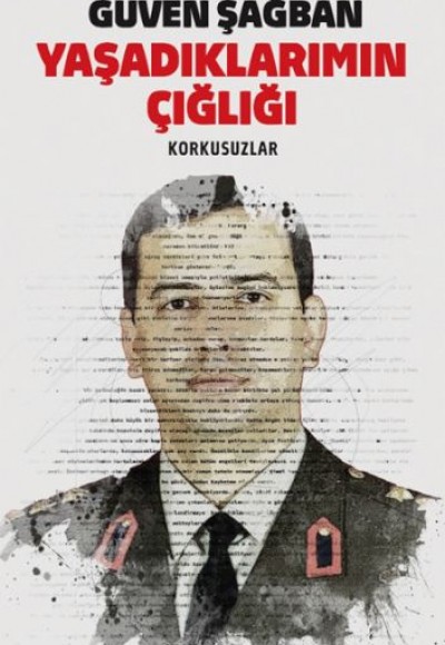 Yaşadıklarımın Çığlığı - Korkusuzlar Yaşadıklarımın Çığlığı - Korkusuzlar