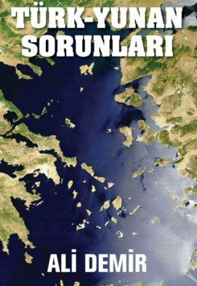 Türk-Yunan Sorunları Türk-Yunan Sorunları