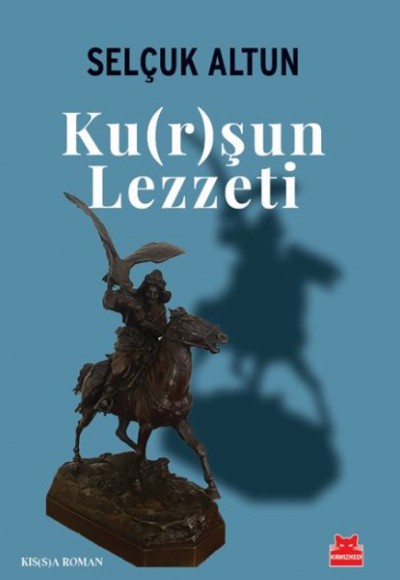 Ku(r)şun Lezzeti Ku(r)şun Lezzeti